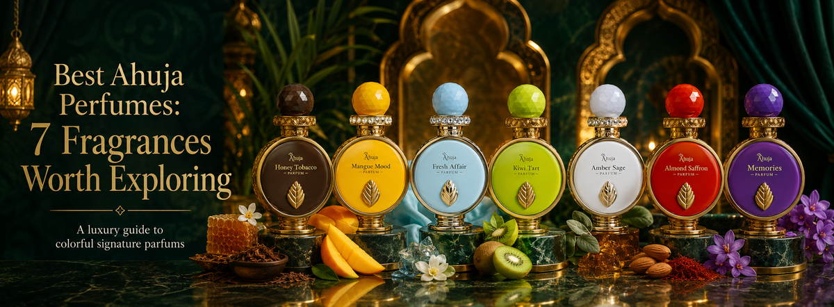 Best Ahuja Perfumes 7 Fragrances Worth Exploring