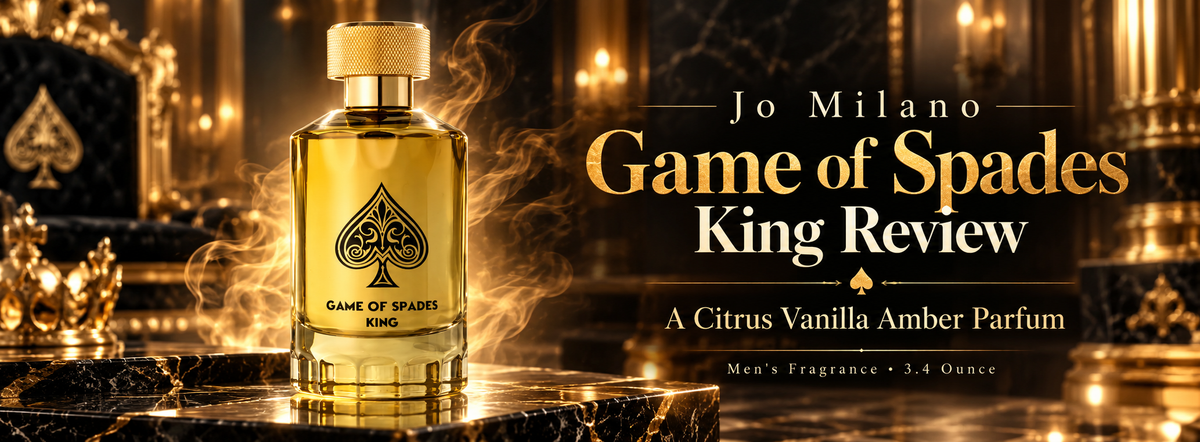 Jo Milano Game of Spades King Review A Citrus Vanilla Amber Parfum